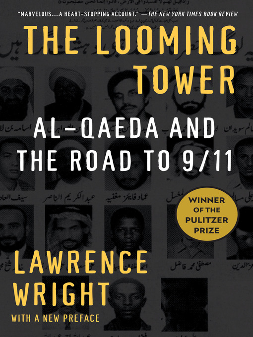 Title details for The Looming Tower by Lawrence Wright - Wait list